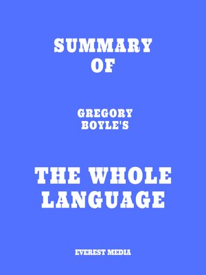 cover image of Summary of Gregory Boyle's the Whole Language
